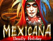 Mexicana: Deadly Holiday Giveaway
