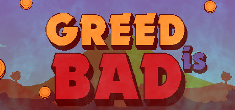 Greed Is Bad Giveaway